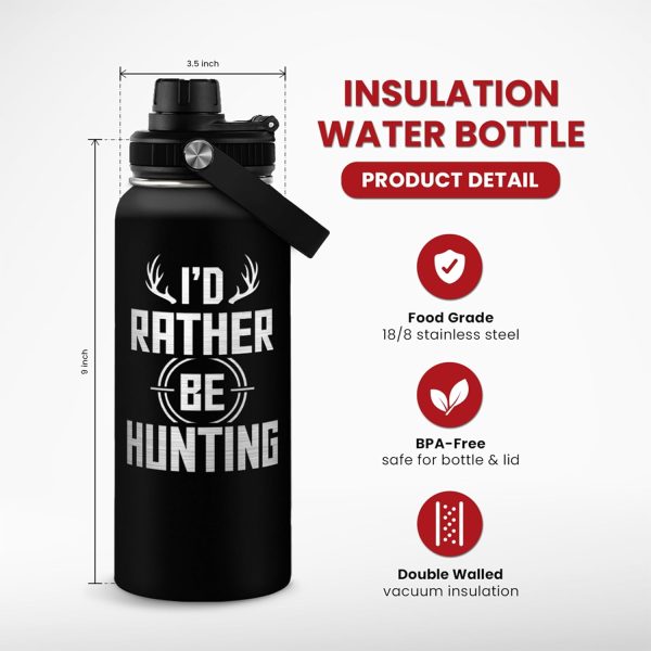 Hunting Water Bottle 32oz - I'd Rather Be Hunting Stainless Steel Insulated - Image 2